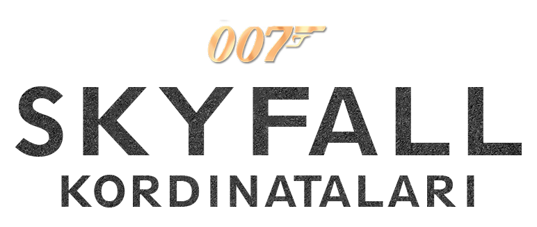 007: “Skyfall” kordinatalari