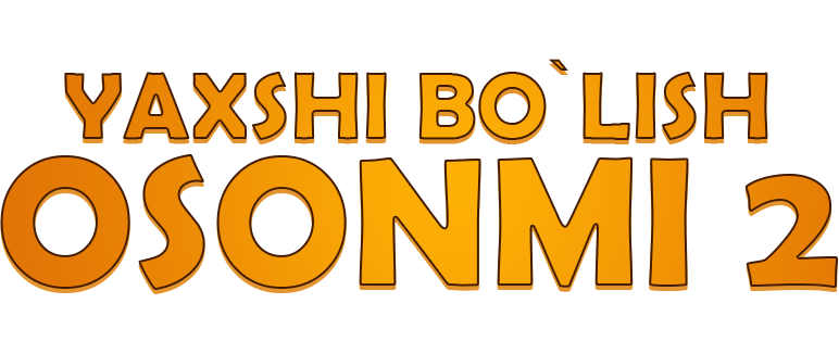 Yaxshi bo'lish osonmi 2