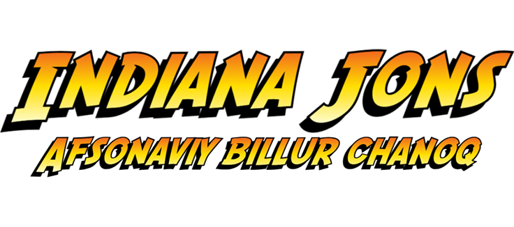 Indiana Jons 4: Afsonaviy billur chanoq