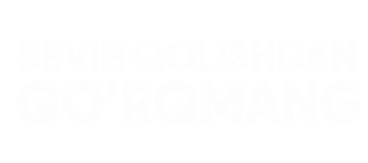Sevib qolishdan qo'rqmang
