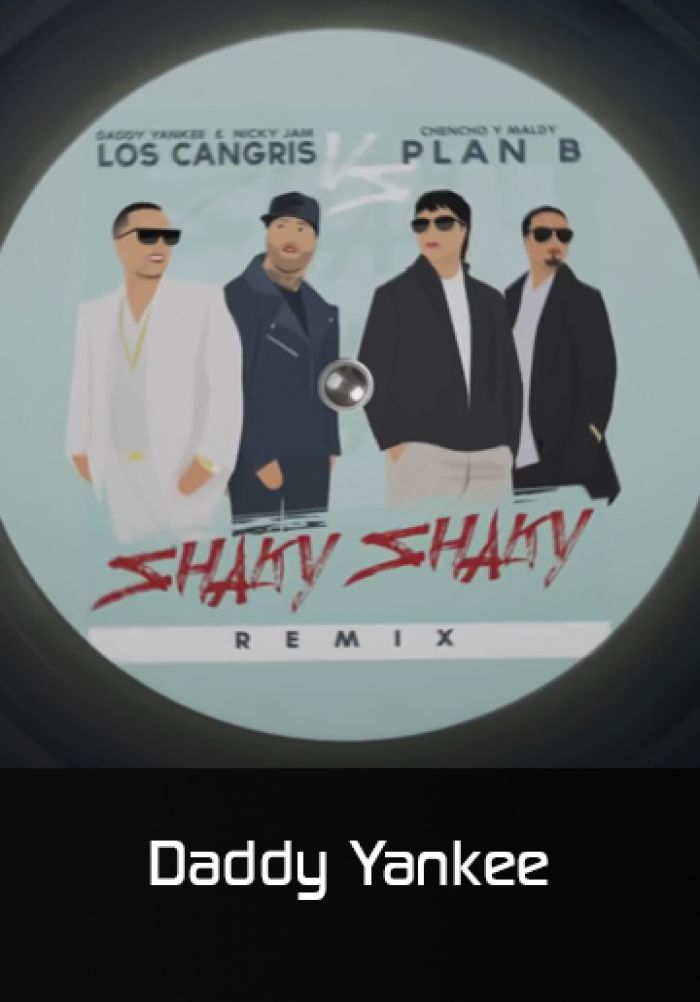 Plan b remix. Shaky shaky Daddy Yankee.