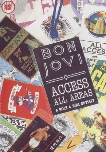 Bon Jovi - Access All Areas: A Rock & Roll Odyssey