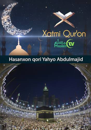 Hasanxon qori Yahyo Abdulmajid - "Ahmadjon qori" masjidida xatmi Qur'onga o'tadi