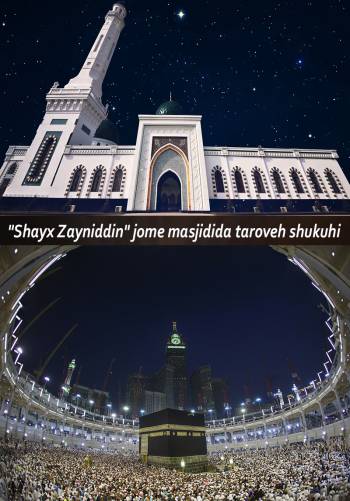 "Shayx Zayniddin" jome masjidida taroveh shukuhi