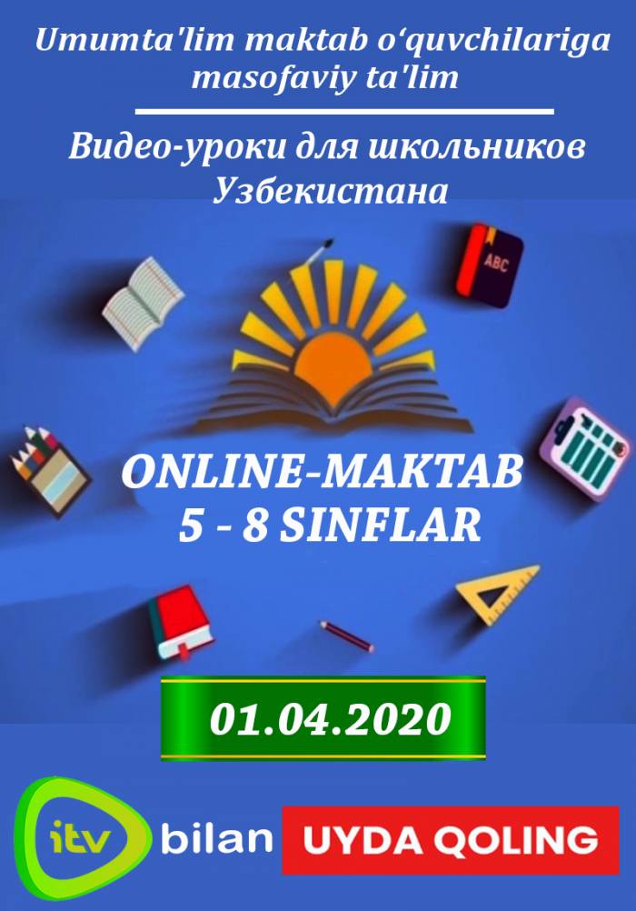 01.04.2020 Online-Maktab (5-8 Sinflar)
