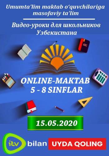 15.05.2020 Online-Maktab (5-8 Sinflar)