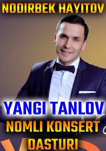Yor tanlov (2018) - Nodirbek Hayitov