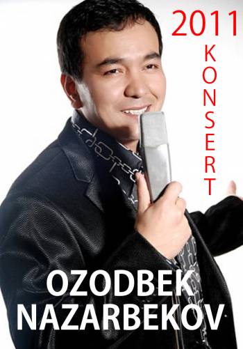 Ozodbek Nazarbekov - 2011 yilgi konsert dasturi