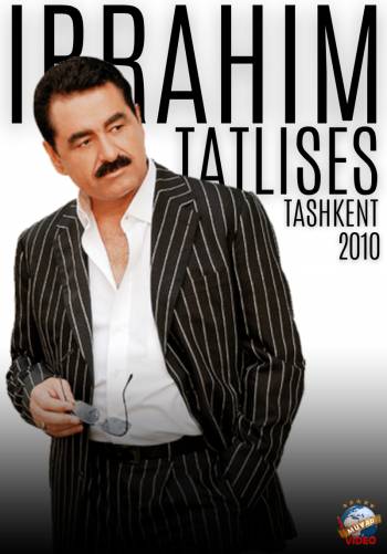 Ibrahim Tatlises (Toshkent) - 2010 konsert dasturi
