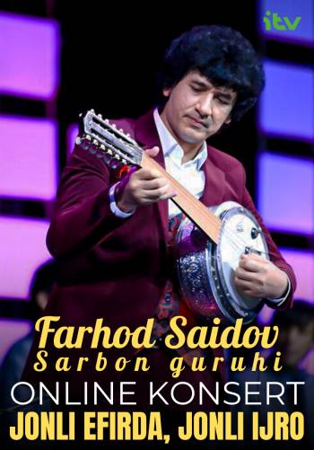 iTV konsert - Farhod Saidov & Sarbon guruhi