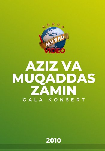 Aziz va muqaddas zamin nomli gala-konsert dasturi