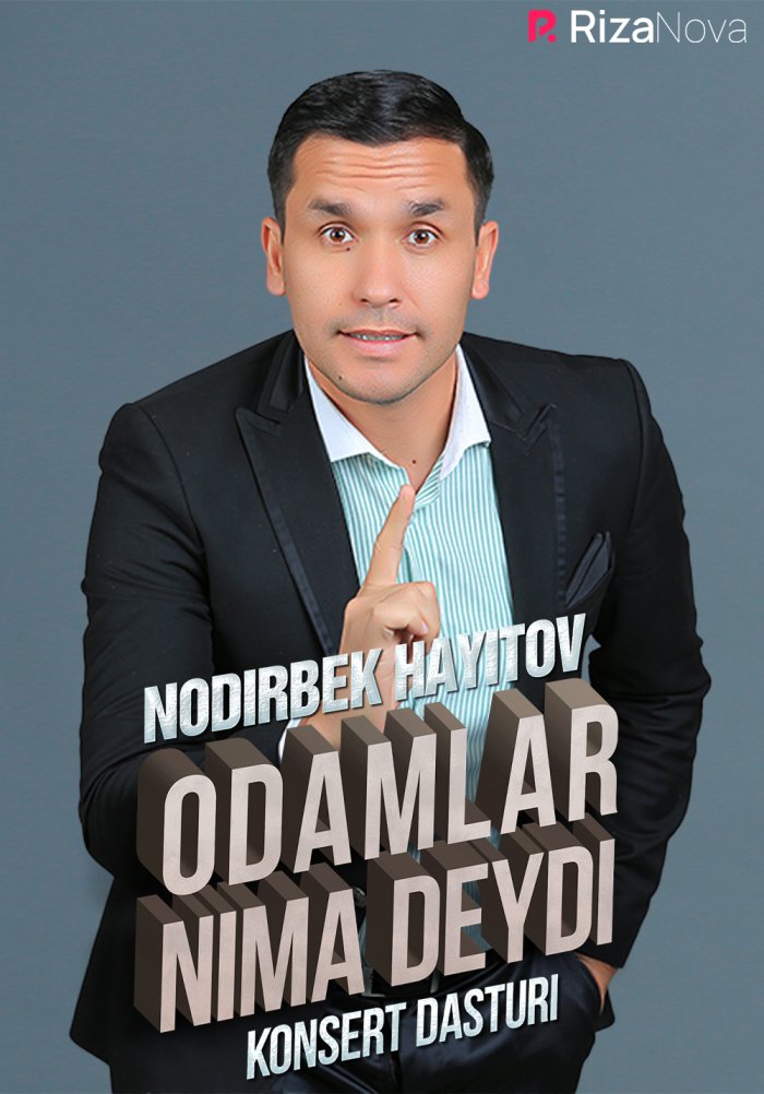 Nodirbek Hayitov - Odamlar nima deydi nomli konsert dasturi 2021