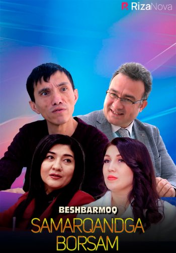 Beshbarmoq - Samarqandga borsam (hajviy ko'rsatuv)