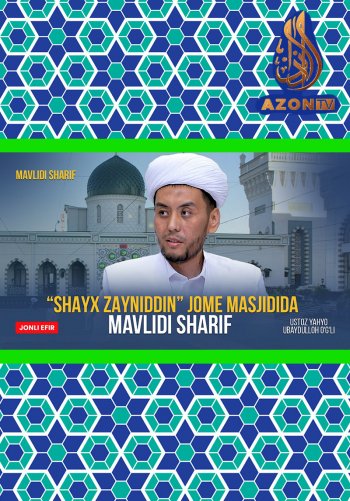 Shayx Zayniddin jome masjidida mavlidi sharif