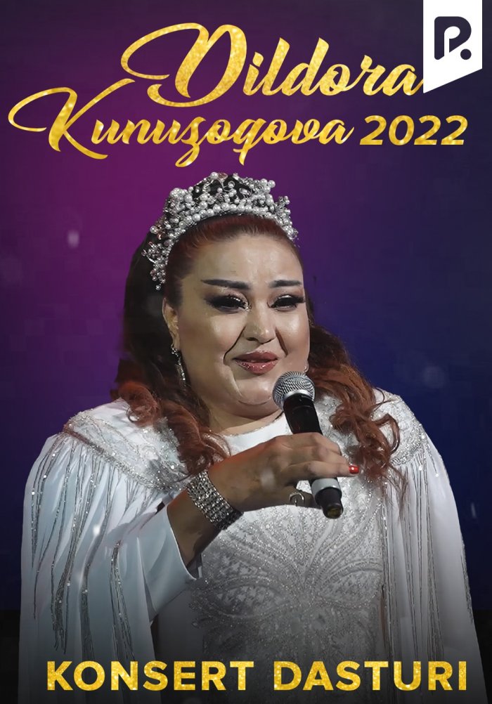 Dildora Kunuzoqova 2022-yilgi konsert dasturi