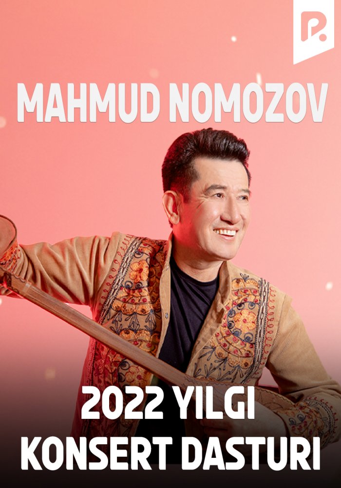 Mahmud Nomozov - 2022-yilgi konsert dasturi
