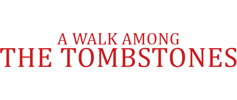 A Walk Among the Tombstones
