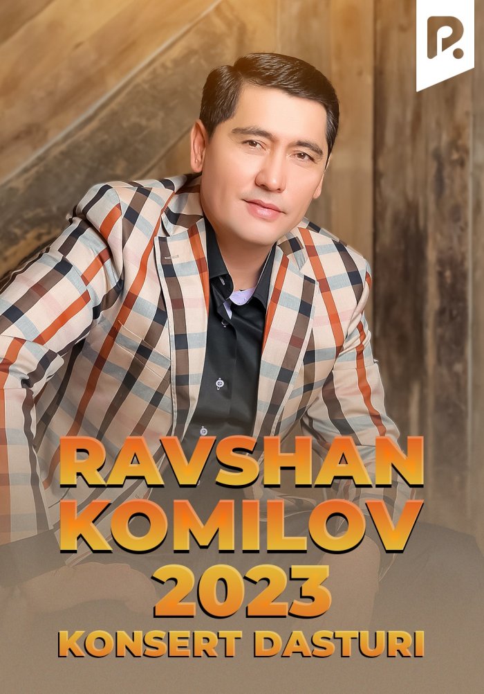 Ravshan Komilov - 2023-yilgi konsert