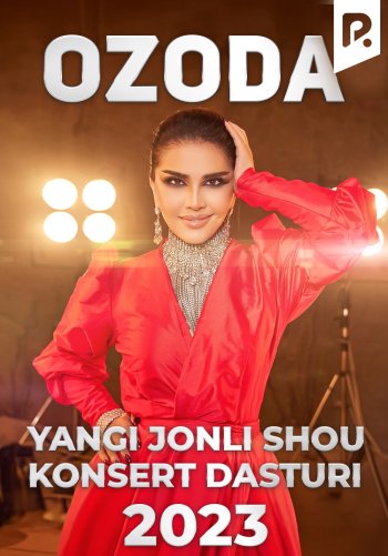 Ozoda. Yangi jonli shou-konsert dasturi