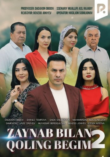 Zaynab bilan qoling begim (milliy serial)