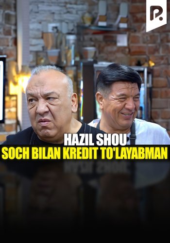 Hazil SHOU - Soch bilan kredit to'layabman