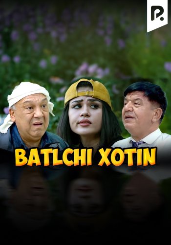 Hazil SHOU - Batlchi xotin