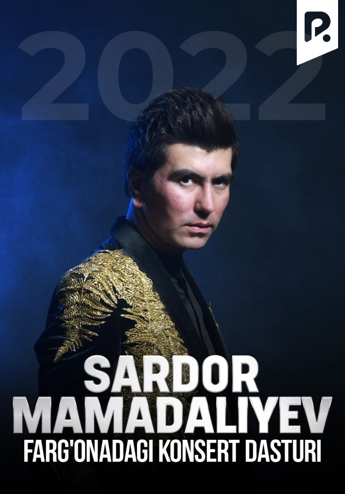 Sardor Mamadaliyev - Farg'onadagi konsert dasturi