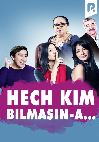 Hech kim bilmasin-a...
