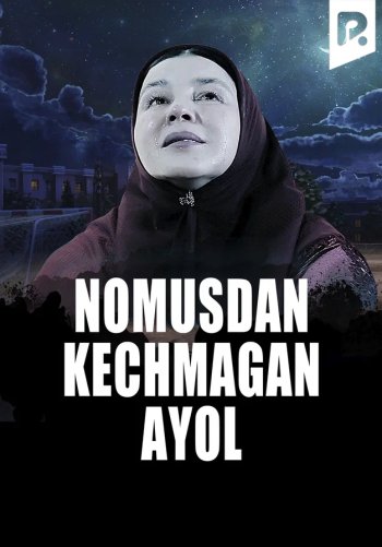 Nomusdan kechmagan ayol
