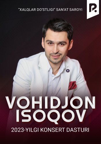 Vohidjon Isoqov - 2023-yilgi konsert dasturi