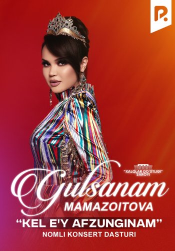 Gulsanam Mamazoitova - Kel ey afzunginam nomli konsert dasturi