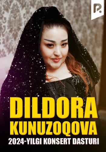 Dildora Kunuzoqova - 2024-yilgi konsert dasturi