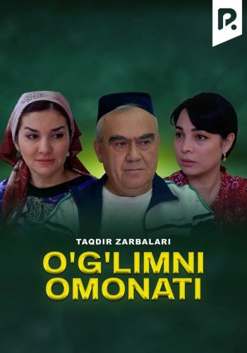 Taqdir zarbalari - O'g'limni omonati