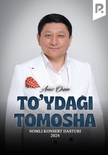 Avaz Oxun - To'ydagi tomosha nomli konsert dasturi