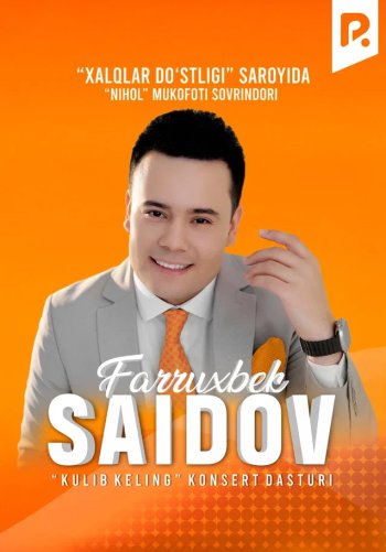 Farrux Saidov - Kulib keling konsert dasturi