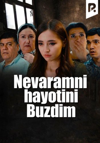 Nevaramni hayotini buzdim